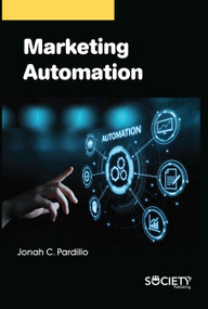 Marketing Automation by Jonah C. Pardillo, 9781774072134