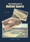 Golden Age of Buffalo Sports by Dan Starr, 9780978847678