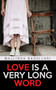 Love is a very long word by Majlinda Bashllari, 9781771830812