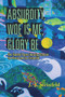 Absurdity, Woe Is Me, Glory Be by J.J. Steinfeld, 9781771831925