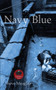 Navy Blue by Steve Meagher, 9781771830966