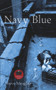Navy Blue by Steve Meagher, 9781771830966
