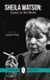 Sheila Watson (Essays on Her Works) by Sheila Watson, Joseph Pivato, 9781550718942