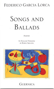Songs And Ballads by Federico Garcia Lorca, 9780920717653