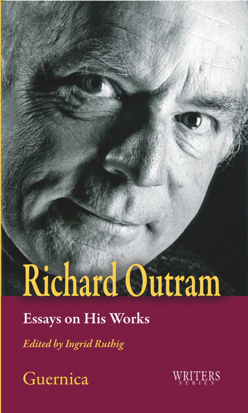 Richard Outram (Essays On His Works) by Ingrid Ruthig, 9781550712803