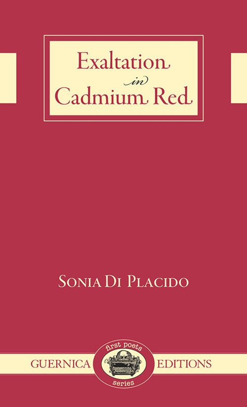 Exaltation in Cadmium Red by Placido Sonia Di, 9781550716184