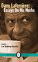 Dany Laferrire (Essays On His Works) by Lee Skallerup Bissette, 9781550717419