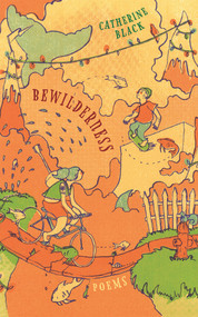 Bewilderness by Catherine Black, 9781771833998