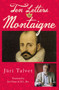 Ten Letters to Montaigne by Jüri Talvet, H.L. Hix, 9781771834704
