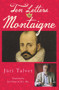 Ten Letters to Montaigne by Jüri Talvet, H.L. Hix, 9781771834704