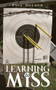 Learning to Miss by Paul Nelson, 9781771833448
