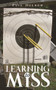 Learning to Miss by Paul Nelson, 9781771833448