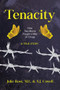 Tenacity (How Two Mums Fought a War Against Drugs) by Julie Rose, M.L. Cowell, S.J. Cowell, 9781771834032