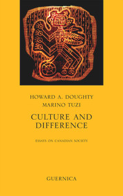 Culture and Difference by Howard A. Doughty, Marino Tuzi, 9781550712872