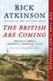 The British Are Coming (The War for America, Lexington to Princeton, 1775-1777) - 9781250231321 by Rick Atkinson, 9781250231321