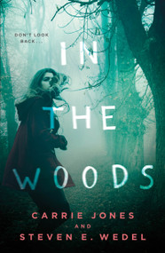 In the Woods - 9780765336569 by Carrie Jones, Steven E. Wedel, 9780765336569
