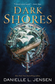 Dark Shores - 9781250317735 by Danielle L. Jensen, 9781250317735