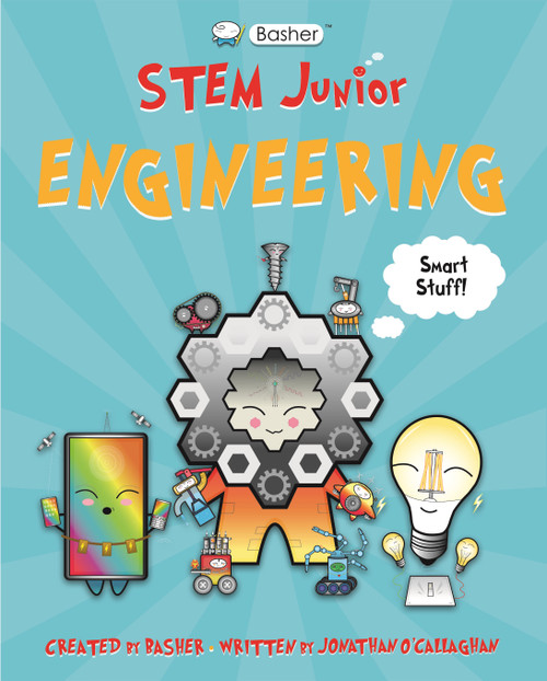 Basher STEM Junior: Engineering - 9780753475607 by Simon Basher, Jonathan O'Callaghan, 9780753475607