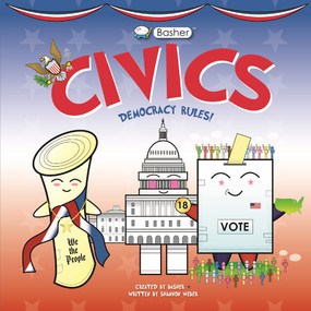 Basher Civics (Democracy Rules!) - 9780753476260 by Simon Basher, Shannon Weber, 9780753476260