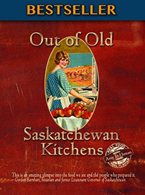 Out of Old Saskatchewan Kitchens (pb) by Amy Ehman, 9781927097854