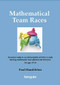 Mathematical Team Races (17 Exciting Activities for Ages 13-16) by Paul Hambleton, 9781907550218