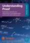 Understanding Proof (Explanation, Examples and Solutions) by Tom Bennison, Ed Hall, 9781911093787