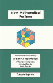 New Mathematical Pastimes by Percy MacMahon, 9781899618644