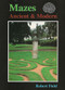 Mazes: Ancient and Modern by Robert Field, 9781899618293