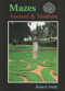 Mazes: Ancient and Modern by Robert Field, 9781899618293