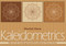 Kaleidometrics (The Art of Making Beautiful Patterns from Circles) by Sheilah Shaw, 9780906212219