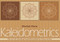 Kaleidometrics (The Art of Making Beautiful Patterns from Circles) by Sheilah Shaw, 9780906212219