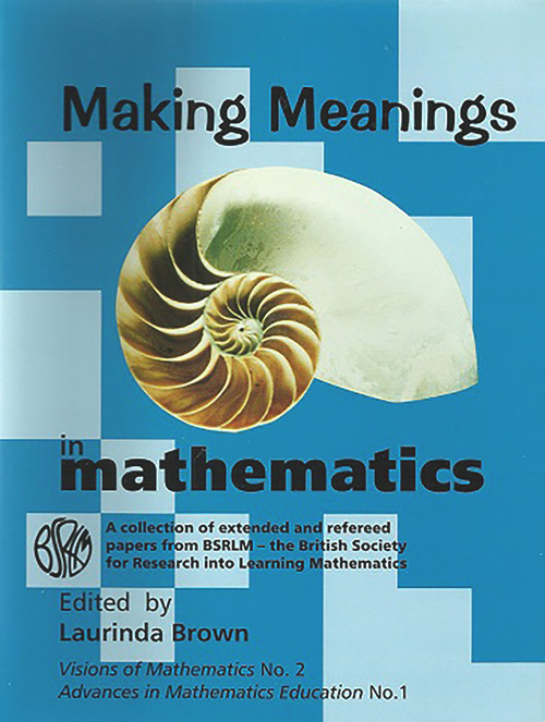 Making Meaning in Mathematics by BSALM Proceedings, 9781858531021