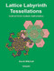 Lattice Labyrinth Tessellations by David Mitchell, 9781907550850