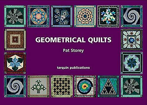 Geometrical Quilts (14 mathematical quilts to make) by Pat Storey, 9781899618835