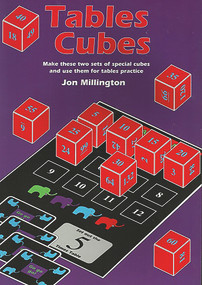 Tables Cubes (Make These Two Sets of Special Cubes and Use Them for Tables Practice) by Jon Millington, 9781899618170