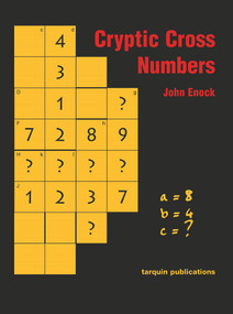 Cryptic Cross Numbers (Cross number puzzles with a high degree of problem solving) by John Enock, 9781899618781