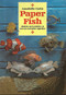 Paper Fish (Models and Mobiles to Cut Out and Glue Together) by Annabelle Curtis, 9781899618200