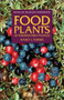 Food Plants of Interior First Peoples by Nancy J. Turner, 9780772658463