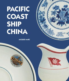 Pacific Coast Ship China by Jacques Marc, 9780772659798