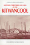 Histories, Territories and Laws of the Kitwancool by Wilson Duff, 9780771887499