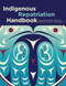 Indigenous Repatriation Handbook by Jisgang Nika Collison, Sdaahl K’awaas Lucy Bell, Lou-ann Neel, 9780772673176