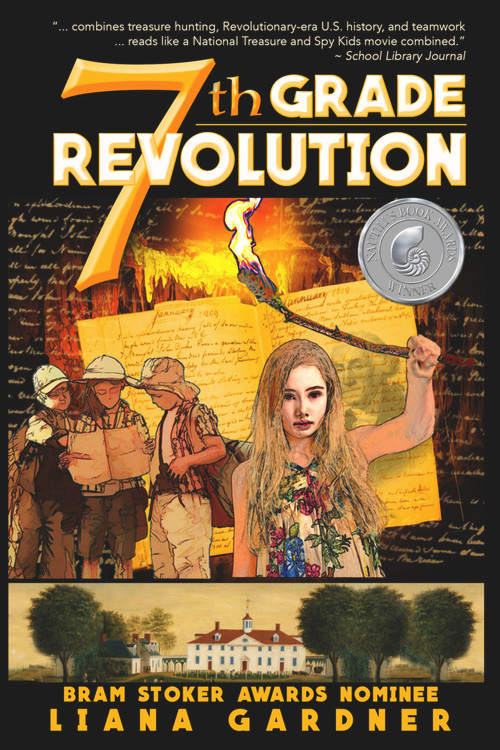 7th Grade Revolution - 9781944109462 by Liana Gardner, Luke Spooner, 9781944109462