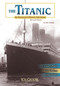The Titanic (An Interactive History Adventure) - 9781515733881 by Bob Temple, 9781515733881