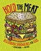 Hold the Meat (Vegetarian Sandwiches for Kids) by Alison Deering, 9781515739197
