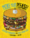 More Meat Please! (Delicious Sandwiches for Meat-Eating Kids) by Alison Deering, 9781515739210