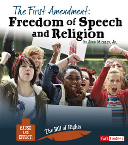 The First Amendment (Freedom of Speech and Religion) - 9781515771777 by John Micklos Jr., 9781515771777