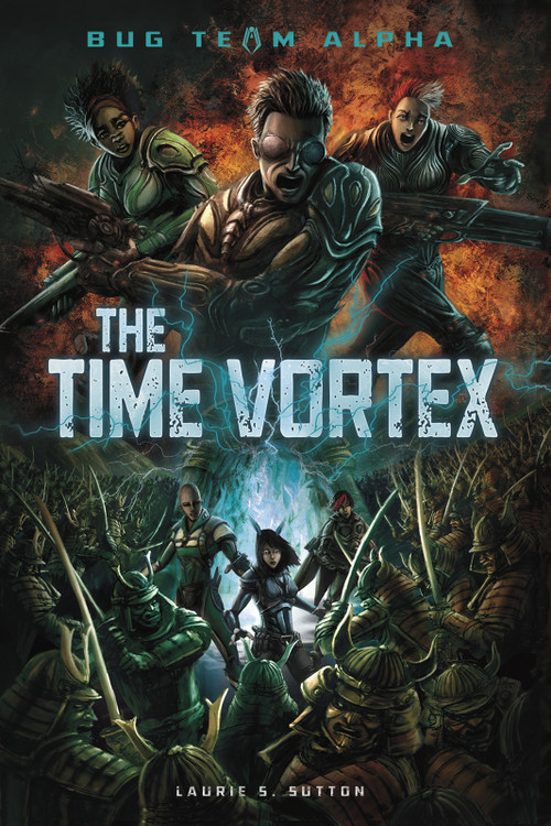 The Time Vortex by Laurie S. Sutton, Patricio Clarey, 9781496559579