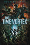 The Time Vortex by Laurie S. Sutton, Patricio Clarey, 9781496559579