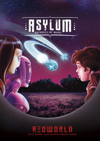 Asylum (Refugees of Mars) by A.L. Collins, Tomislav Tikulin, 9781496558862