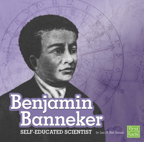 Benjamin Banneker (Self-Educated Scientist) - 9781543506518 by Lisa M. Bolt Simons, 9781543506518